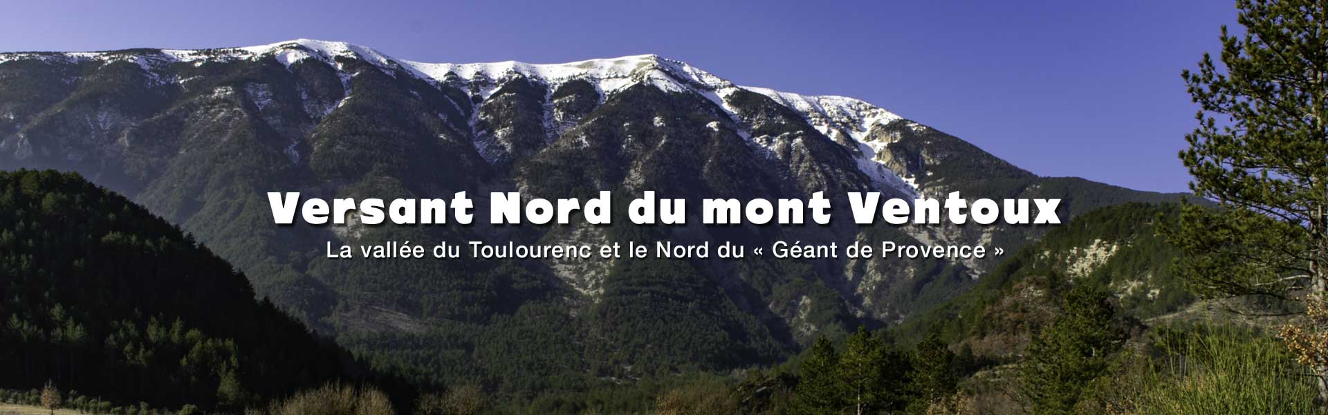 week-end randonnées dans la vallée du toulourenc et sur le versant Nord du mont Ventoux